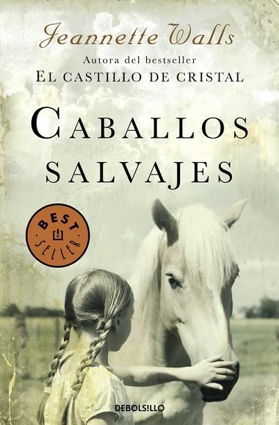 CABALLOS SALVAJES | 9788466332729 | WALLS,JEANNETTE | Libreria Geli - Librería Online de Girona - Comprar libros en catalán y castellano