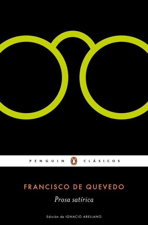 PROSA SATIRICA | 9788491051756 | DE QUEVEDO,FRANCISCO | Libreria Geli - Librería Online de Girona - Comprar libros en catalán y castellano