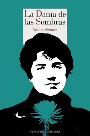 LA DAMA DE LAS SOMBRAS | 9788415973751 | SEOANE,XAVIER | Libreria Geli - Librería Online de Girona - Comprar libros en catalán y castellano