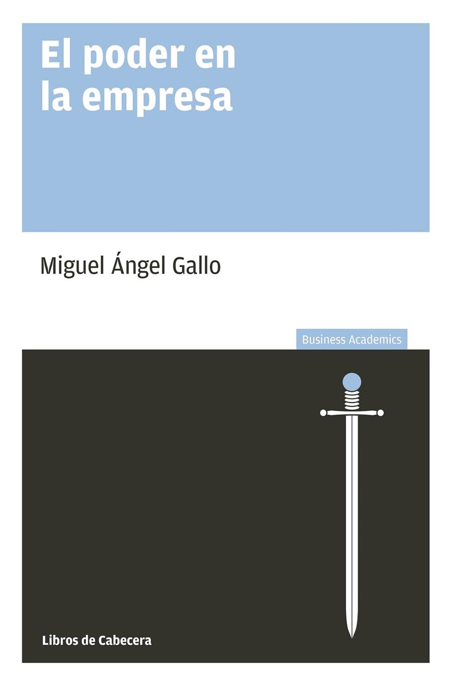 EL PODER EN LA EMPRESA | 9788494433924 | GALLO,MIGUEL ÁNGEL | Libreria Geli - Librería Online de Girona - Comprar libros en catalán y castellano