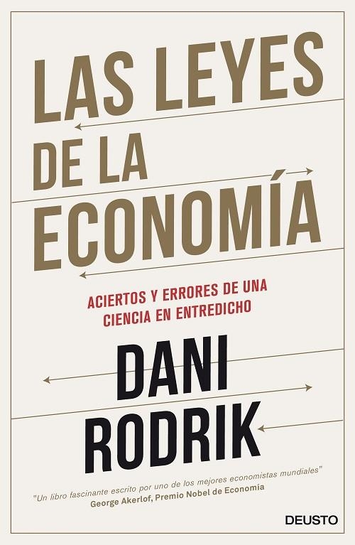 LAS LEYES DE LA ECONOMÍA.ACIERTOS Y ERRORES DE UNA CIENCIA EN ENTREDICHO | 9788423424948 | RODRIK,DANI | Libreria Geli - Librería Online de Girona - Comprar libros en catalán y castellano