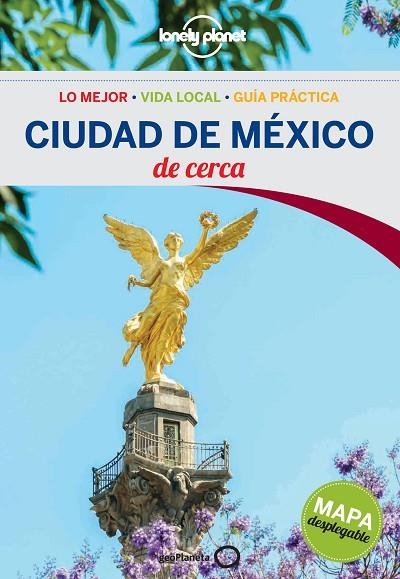 CIUDAD DE MÉXICO(LONELY PLANET DE CERCA.EDICION 2016) | 9788408138044 |   | Libreria Geli - Librería Online de Girona - Comprar libros en catalán y castellano