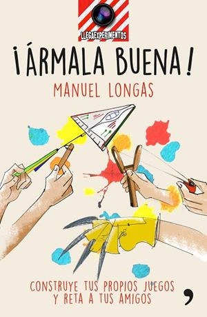 ÁRMALA BUENA! CONSTRUYE TUS PROPIOS JUEGOS Y RETA A TUS AMIGOS | 9788499985381 | LONGAS,MANUEL | Libreria Geli - Librería Online de Girona - Comprar libros en catalán y castellano
