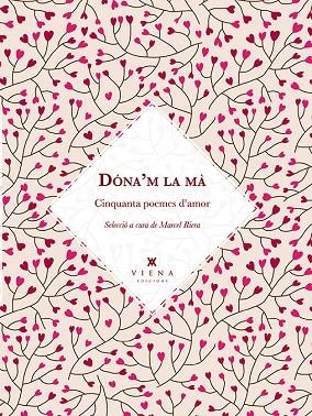 DÓNA'M LA MÀ.CINQUANTA POEMES D'AMOR | 9788483308776 | A.A.D.D. | Libreria Geli - Librería Online de Girona - Comprar libros en catalán y castellano