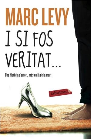 I SI FOS VERITAT... | 9788416334940 | LEVY,MARC | Libreria Geli - Librería Online de Girona - Comprar libros en catalán y castellano