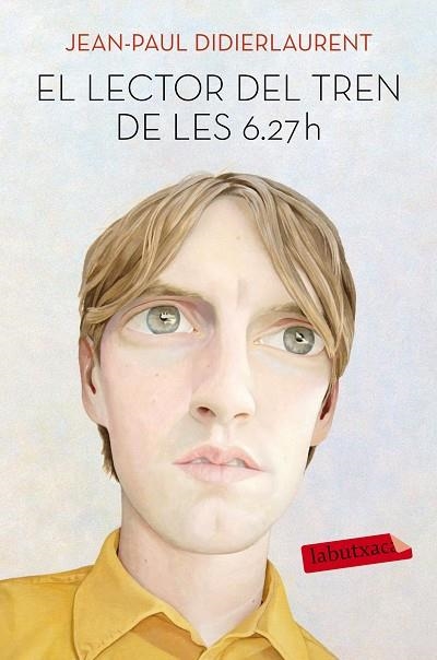 EL LECTOR DEL TREN DE LES 6.27 H | 9788416334926 | DIDIERLAURENT,JEAN-PAUL | Libreria Geli - Librería Online de Girona - Comprar libros en catalán y castellano