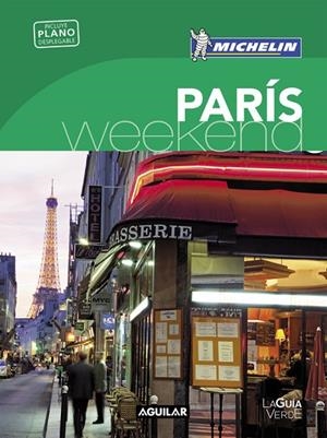 PARÍS(LA GUÍA VERDE WEEKEND 2016) | 9788403515161 | MICHELIN | Llibreria Geli - Llibreria Online de Girona - Comprar llibres en català i castellà