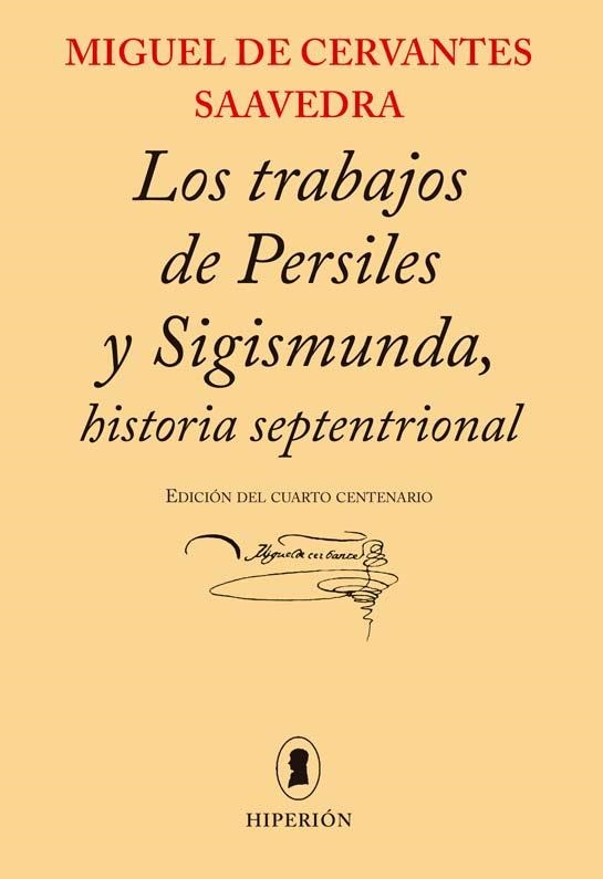 LOS TRABAJOS DE PERSILES Y SIGISMUNDA,HISTORIA SEPTENTRIONAL | 9788490020746 | DE CERVANTES SAAVEDRA,MIGUEL | Libreria Geli - Librería Online de Girona - Comprar libros en catalán y castellano