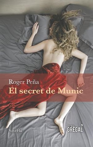 EL SECRET DE MUNIC | 9788494509117 | PEÑA CARULLA,ROGER | Libreria Geli - Librería Online de Girona - Comprar libros en catalán y castellano