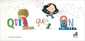 QUI QUÈ ON  | 9788416490226 | TALLEC,OLIVIER | Llibreria Geli - Llibreria Online de Girona - Comprar llibres en català i castellà