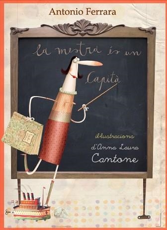 LA MESTRA ÉS UN CAPITÀ  | 9788416490202 | FERRARA,ANTONIO/CANTONE,ANNA LAURA (IL) | Libreria Geli - Librería Online de Girona - Comprar libros en catalán y castellano