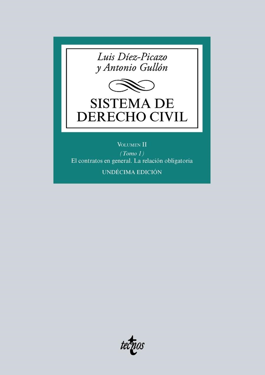 SISTEMA DE DERECHO CIVIL-2/1.EL CONTRATO EN GENERAL(11ª EDICION 2016) | 9788430968749 | DÍEZ-PICAZO,LUIS/GULLÓN,ANTONIO | Llibreria Geli - Llibreria Online de Girona - Comprar llibres en català i castellà