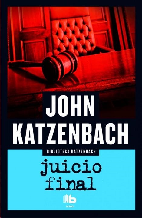 JUICIO FINAL (BIBLIOTECA KATZENBACH) | 9788490701874 | KATZENBACH,JOHN | Libreria Geli - Librería Online de Girona - Comprar libros en catalán y castellano