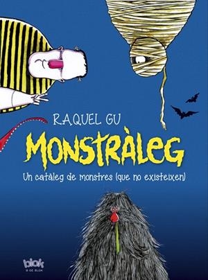 MONSTRÀLEG.UN CATÀLEG DE MONSTRES (QUE NO EXISTEIXEN) | 9788416075881 | GU,RAQUEL | Libreria Geli - Librería Online de Girona - Comprar libros en catalán y castellano