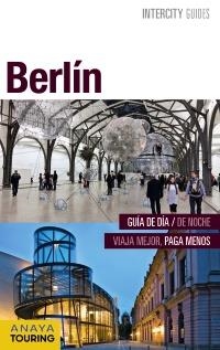 BERLÍN(INTERCITY GUIDES.EDICION 2016) | 9788499358000 |   | Llibreria Geli - Llibreria Online de Girona - Comprar llibres en català i castellà