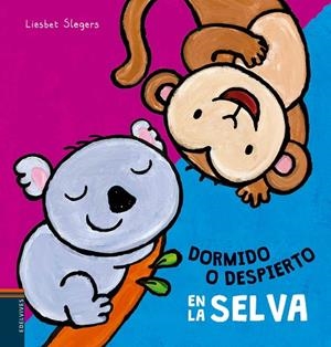 DORMIDO O DESPIERTO EN LA SELVA (TD) | 9788414001943 | SLEGERS,LIESBET | Libreria Geli - Librería Online de Girona - Comprar libros en catalán y castellano