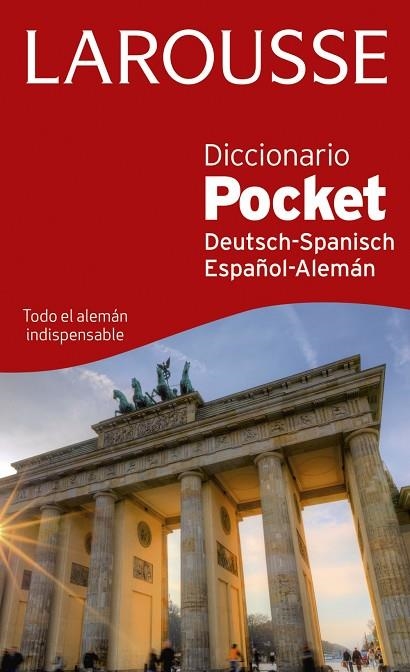 DICCIONARIO POCKET ESPAÑOL-ALEMÁN / DEUTSH-SPANISCH | 9788416368815 | LAROUSSE EDITORIAL | Llibreria Geli - Llibreria Online de Girona - Comprar llibres en català i castellà