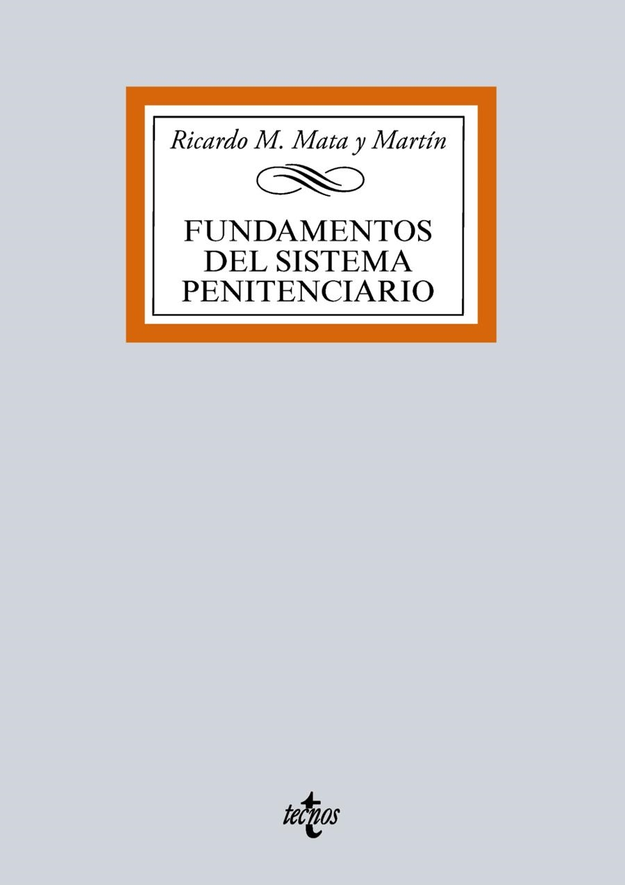 FUNDAMENTOS DEL SISTEMA PENITENCIARIO | 9788430968664 | MATA Y MARTÍN,RICARDO M. | Llibreria Geli - Llibreria Online de Girona - Comprar llibres en català i castellà
