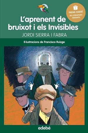L'APRENENT DE BRUIXOT I ELS INVISIBLES | 9788468317779 | SIERRA I FABRA,JORDI | Llibreria Geli - Llibreria Online de Girona - Comprar llibres en català i castellà