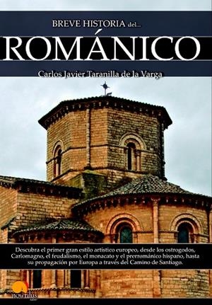 BREVE HISTORIA DEL ROMÁNICO | 9788499677811 | TARANILLA DE LA VARGA,CARLOS JAVIER | Libreria Geli - Librería Online de Girona - Comprar libros en catalán y castellano