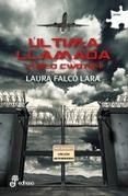 ULTIMA LLAMADA VUELO CW0764 | 9788435010979 | FALCO LARA,LAURA | Libreria Geli - Librería Online de Girona - Comprar libros en catalán y castellano