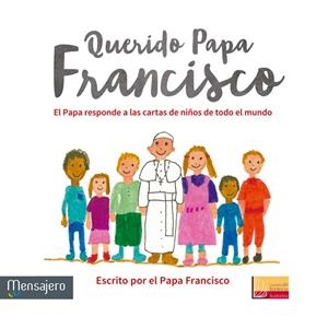 QUERIDO PAPA FRANCISCO | 9788427138605 | PAPA FRANCISCO | Llibreria Geli - Llibreria Online de Girona - Comprar llibres en català i castellà