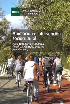 ANIMACIÓN E INTERVENCIÓN SOCIOCULTURAL | 9788436266993 | SARRATE CAPDEVILA, Mª. LUISA/GONZÁLEZ OLIVARES, ÁNGEL LUIS/Y OTROS | Libreria Geli - Librería Online de Girona - Comprar libros en catalán y castellano