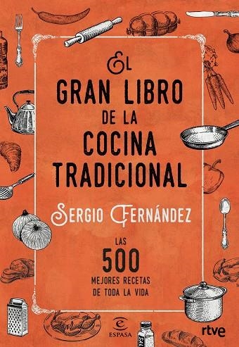 EL GRAN LIBRO DE LA COCINA TRADICIONAL | 9788467046359 | FERNANDEZ,SERGIO | Libreria Geli - Librería Online de Girona - Comprar libros en catalán y castellano