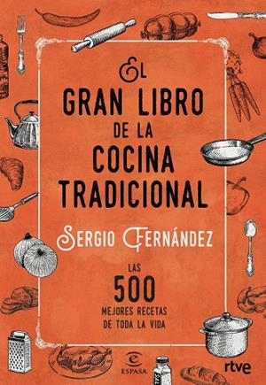 EL GRAN LIBRO DE LA COCINA TRADICIONAL | 9788467046359 | FERNANDEZ,SERGIO | Llibreria Geli - Llibreria Online de Girona - Comprar llibres en català i castellà