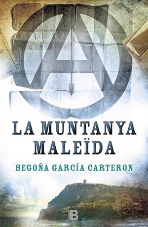 LA MUNTANYA MALEÏDA | 9788466658096 | GARCÍA CARTERON, BEGOÑA | Libreria Geli - Librería Online de Girona - Comprar libros en catalán y castellano