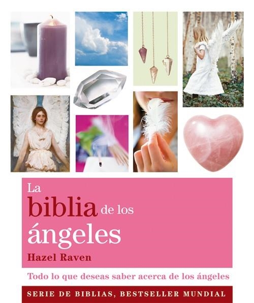 LA BIBLIA DE LOS ÁNGELES | 9788484453659 | RAVEN,HAZEL | Libreria Geli - Librería Online de Girona - Comprar libros en catalán y castellano