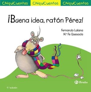 BUENA IDEA,RATÓN PÉREZ! (TD) | 9788469605974 | LALANA,FERNANDO/QUESADA,Mª FE | Llibreria Geli - Llibreria Online de Girona - Comprar llibres en català i castellà