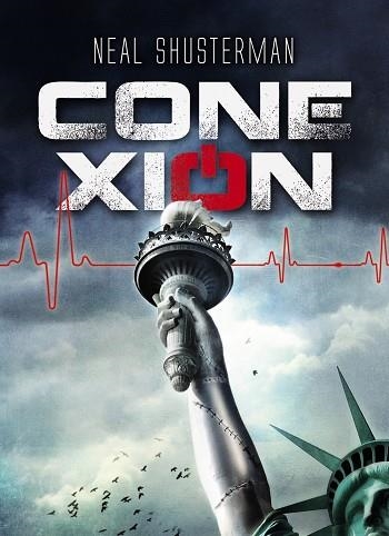 CONEXIÓN(DESCONEXIÓN-4) | 9788469808924 | SHUSTERMAN,NEAL | Libreria Geli - Librería Online de Girona - Comprar libros en catalán y castellano