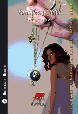 PARAULES DE JÚLIA | 9788499041773 | BUSTOS,JOAN | Llibreria Geli - Llibreria Online de Girona - Comprar llibres en català i castellà