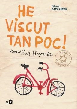 HE VISCUT TAN POC.DIARI D'EVA HEYMAN | 9788494353048 | HEYMAN,EVA | Libreria Geli - Librería Online de Girona - Comprar libros en catalán y castellano