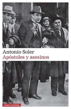 APÓSTOLES Y ASESINOS (TD) | 9788416495825 | SOLER,ANTONIO | Libreria Geli - Librería Online de Girona - Comprar libros en catalán y castellano