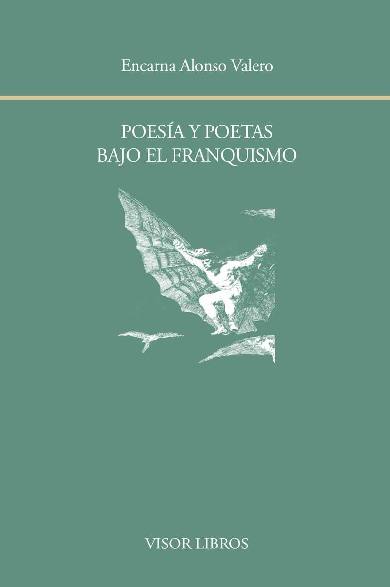 POESÍA Y POETAS BAJO EL FRANQUISMO | 9788498951752 | ALONSO VALERO,ENCARNA (ED.) | Llibreria Geli - Llibreria Online de Girona - Comprar llibres en català i castellà