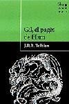 GIL,EL PAGES DE HAM | 9788484375173 | TOLKIEN,J.R.R. | Libreria Geli - Librería Online de Girona - Comprar libros en catalán y castellano