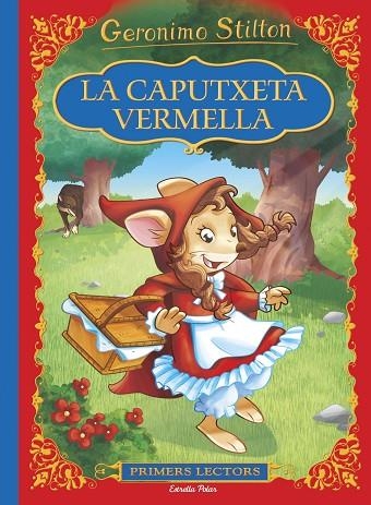LA CAPUTXETA VERMELLA (TD) | 9788416520497 | STILTON,GERONIMO | Libreria Geli - Librería Online de Girona - Comprar libros en catalán y castellano