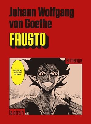 FAUSTO(EL MANGA) | 9788416540211 | GOETHE,JOHANN WOLFGANG VON | Llibreria Geli - Llibreria Online de Girona - Comprar llibres en català i castellà