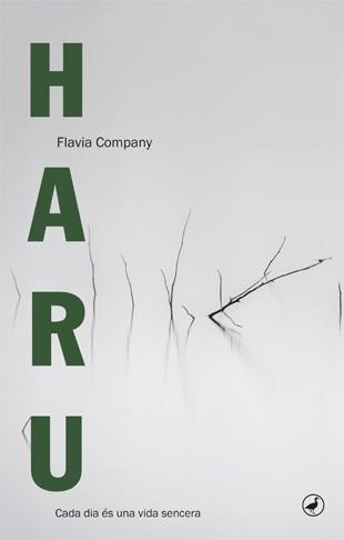 HARU.CADA DIA ES UNA VIDA SENCERA | 9788494386084 | COMPANY,FLAVIA | Libreria Geli - Librería Online de Girona - Comprar libros en catalán y castellano