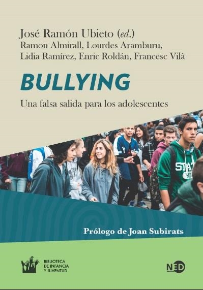 BULLYING.UNA FALSA SALIDA PARA ADOLESCENTES | 9788494442469 | UBIETO,JOSE RAMON | Libreria Geli - Librería Online de Girona - Comprar libros en catalán y castellano