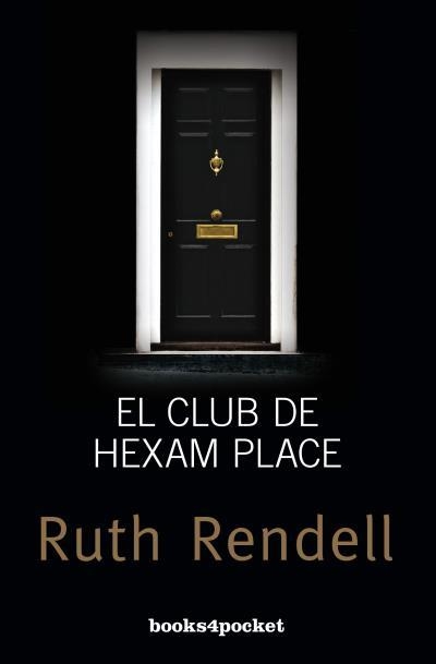 EL CLUB DE HEXAM PLACE | 9788415870852 | RENDELL,RUTH | Libreria Geli - Librería Online de Girona - Comprar libros en catalán y castellano