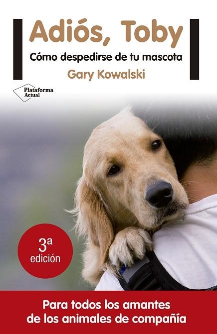 ADIÓS,TOBY | 9788416620456 | KOWALSKI,GARY | Libreria Geli - Librería Online de Girona - Comprar libros en catalán y castellano