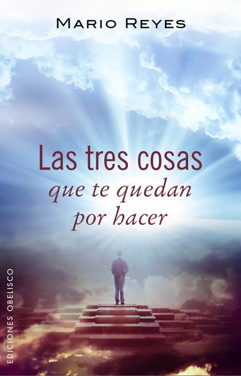 LAS TRES COSAS QUE TE QUEDAN POR HACER | 9788491110736 | REYES ESCUDERO,MARIO LUIS | Llibreria Geli - Llibreria Online de Girona - Comprar llibres en català i castellà