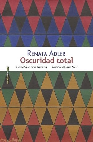 OSCURIDAD TOTAL | 9788416358953 | ADLER,RENATA | Libreria Geli - Librería Online de Girona - Comprar libros en catalán y castellano
