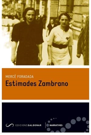 ESTIMADES ZAMBRANO | 9788494507816 | FORADADA MORILLO,MERCÈ | Libreria Geli - Librería Online de Girona - Comprar libros en catalán y castellano
