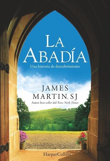 LA ABADÍA.UNA HISTORIA DE DESCUBRIMIENTO | 9788416502127 | MARTIN,JAMES | Libreria Geli - Librería Online de Girona - Comprar libros en catalán y castellano
