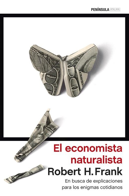 EL ECONOMISTA NATURALISTA | 9788499424941 | FRANK,ROBERT H. | Libreria Geli - Librería Online de Girona - Comprar libros en catalán y castellano