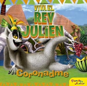 VIVA EL REY JULIEN.CORONADME | 9788408152477 | DREAMWORKS | Llibreria Geli - Llibreria Online de Girona - Comprar llibres en català i castellà